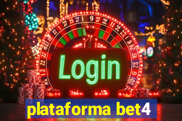 plataforma bet4